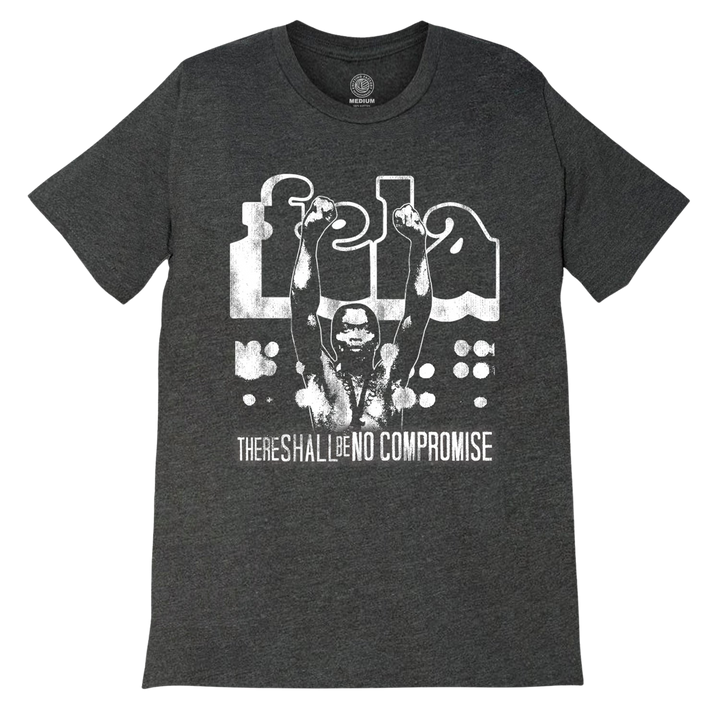 Fela Kuti There Shall Be No Compromise T-Shirt